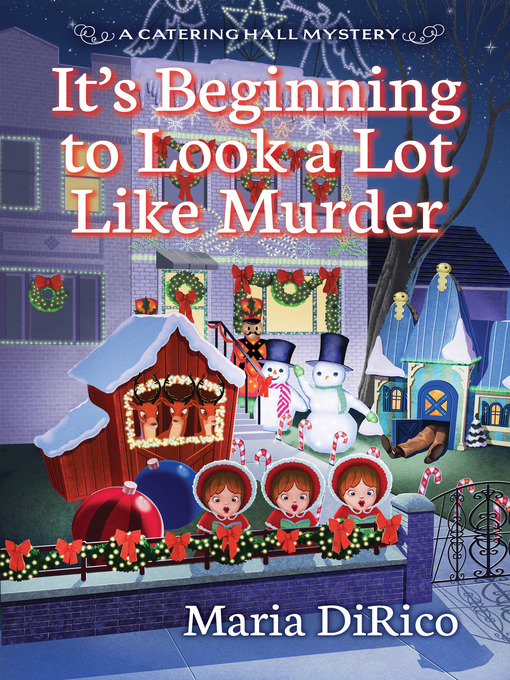 Title details for It's Beginning to Look a Lot Like Murder by Maria DiRico - Available